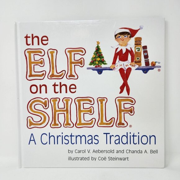 The Elf On The Shelf A Christmas Tradition Book By Carol V. Aebersold & Chanda A - Picture 1 of 9